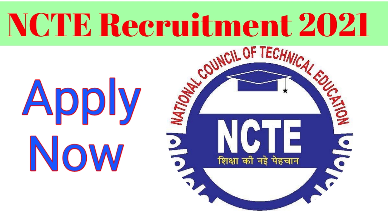 NCTE Recruitment 2021